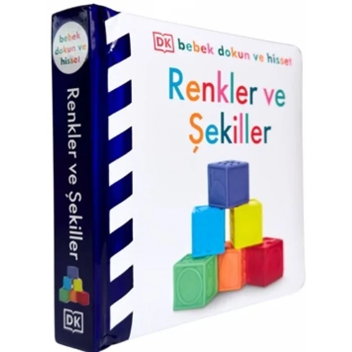 Bebek Dokun ve Hisset Serisi - Renkler ve Şekiller (Ciltli)