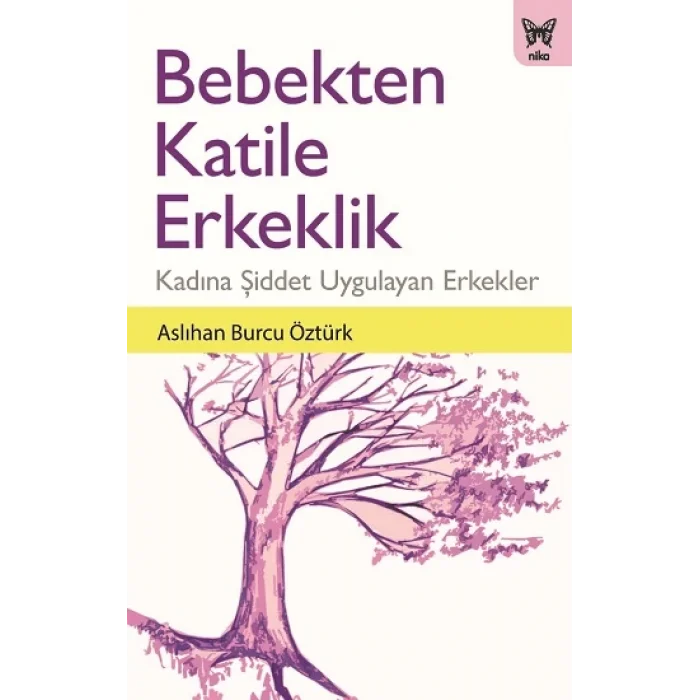 Bebekten Katile Erkeklik