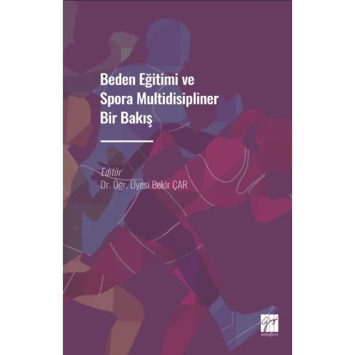 Beden Eğitimi ve Spora Multidisipliner Bir Bakış
