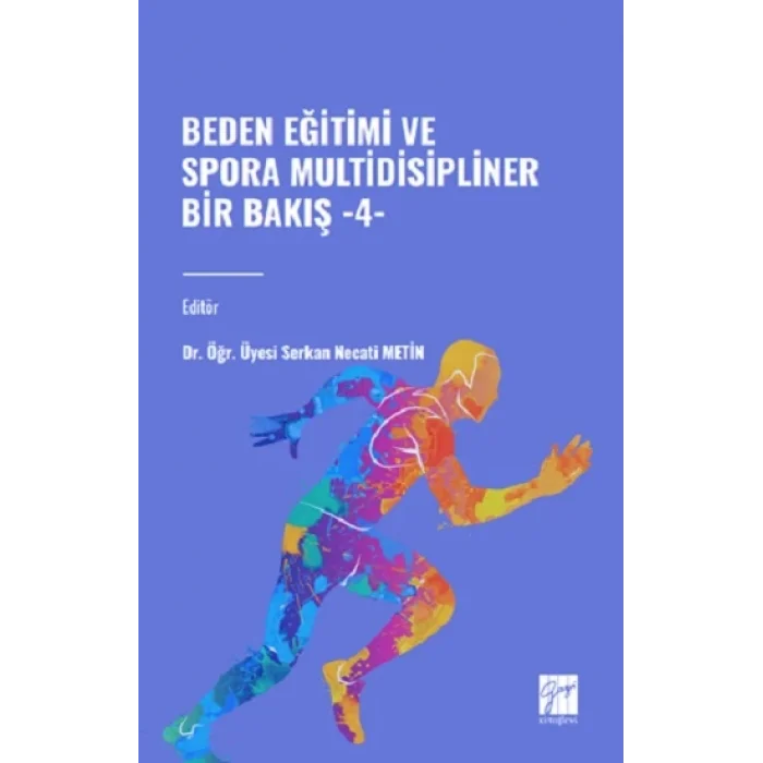 Beden Eğitimi ve Spora Multidisipliner Bir Bakış-4