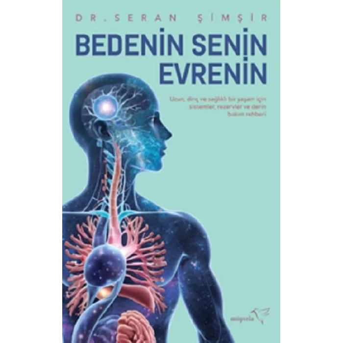 Bedenin Senin Evrenin