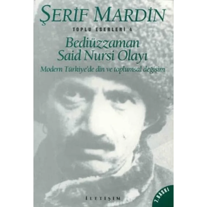 Bediüzzaman Said Nursi Olayı: Modern Türkiyede Din ve Toplumsal Değişim