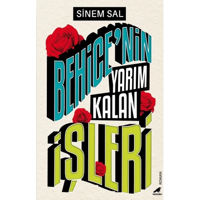 Behicenin Yarım Kalan İşleri