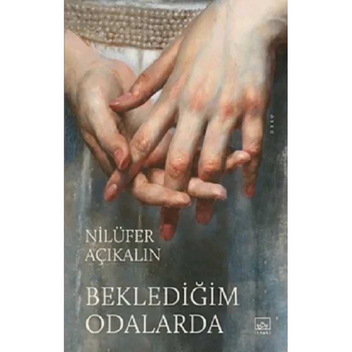 Beklediğim Odalarda