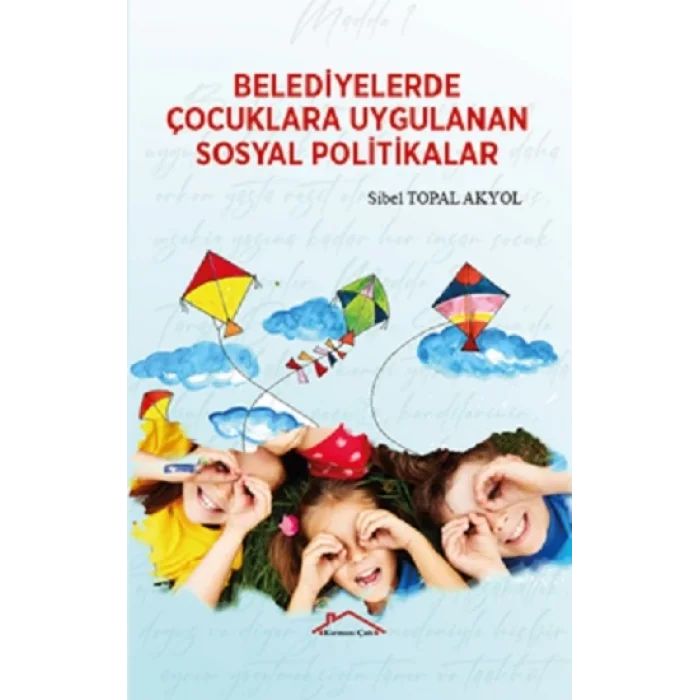 Belediyelerde  Çocuklara Uygulanan Sosyal Politikalar