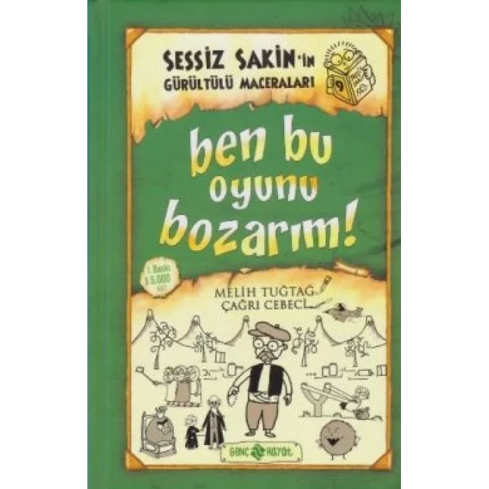 Ben Bu Oyunu Bozarım! Sessiz Sakinin Gürültülü Maceraları - 9