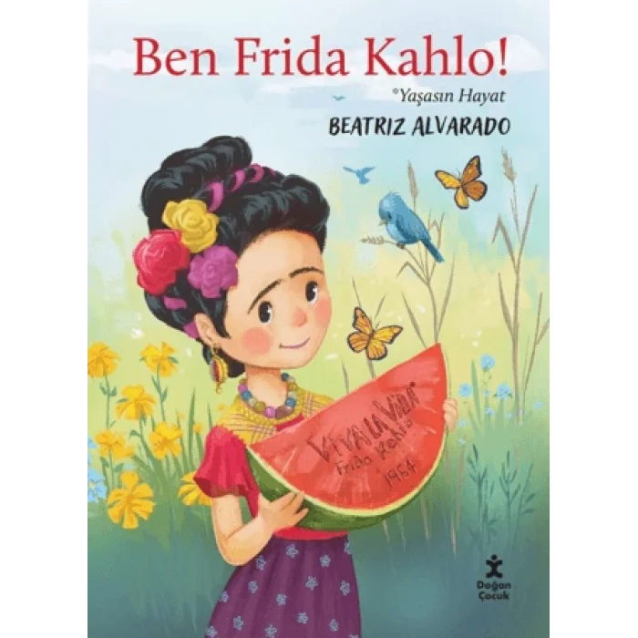 Ben Frida Kahlo - Yaşasın Hayat