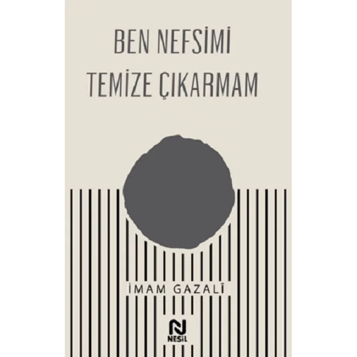 Ben Nefsimi Temize Çıkarmam