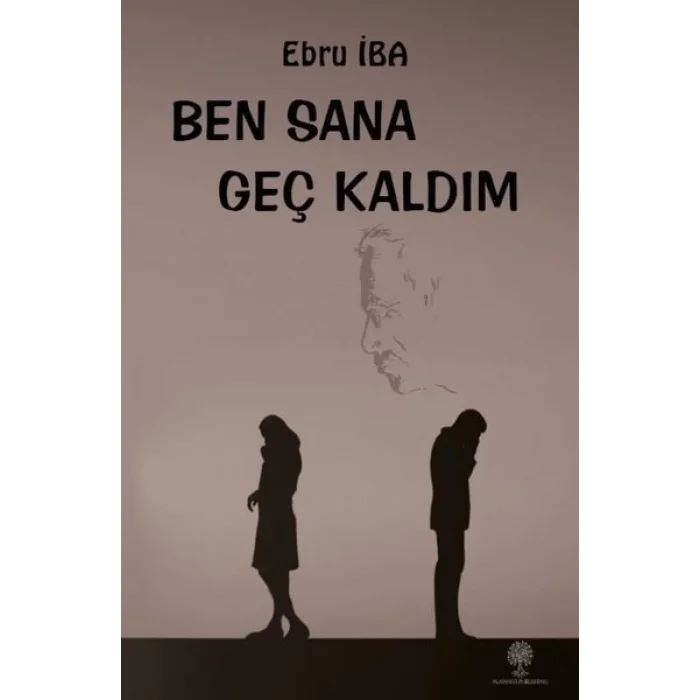 Ben Sana Geç Kaldım