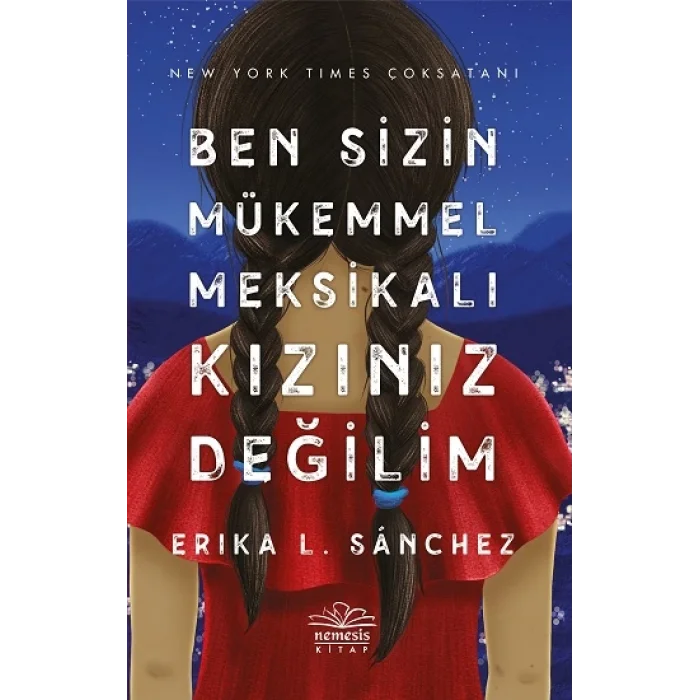 Ben Sizin Mükemmel Meksikalı Kızınız Değilim