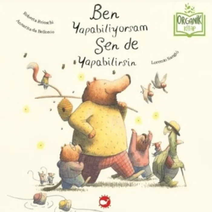 Ben Yapabiliyorsam Sen de Yapabilirsin (Organik Kitap)