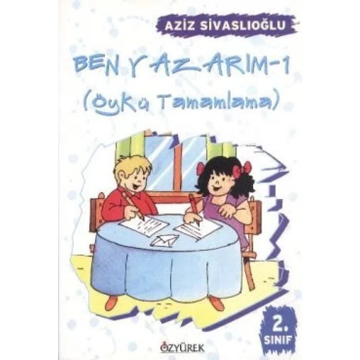Ben Yazarım 2. Sınıf Öykü Tamamlama