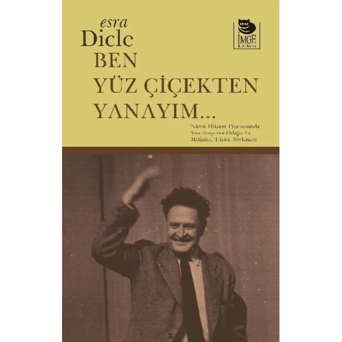 Ben Yüz Çiçekten Yanayım...