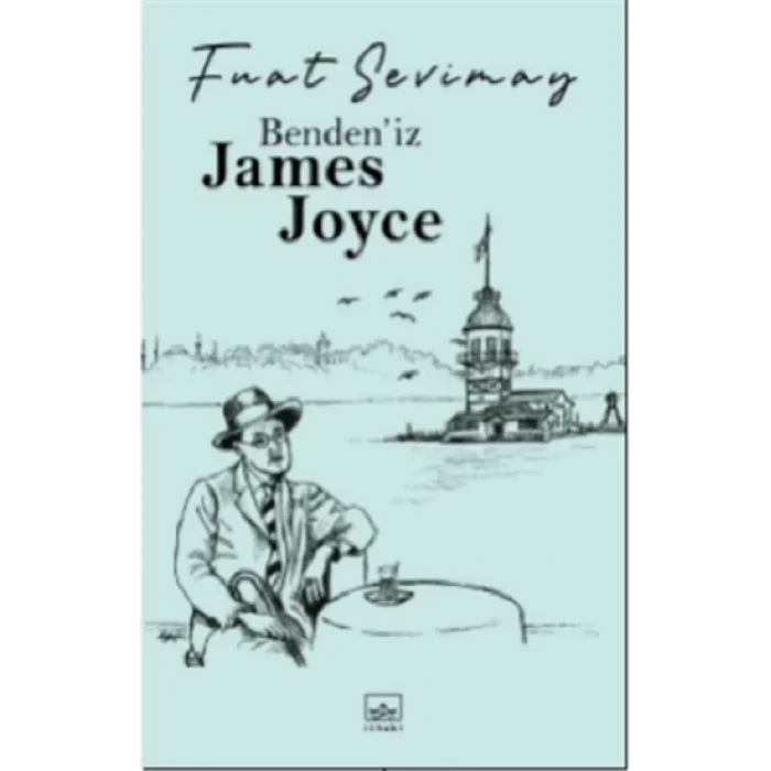 Bendeniz James Joyce