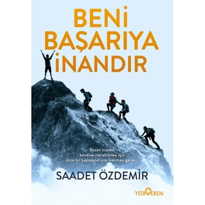 Beni Başarıya İnandır