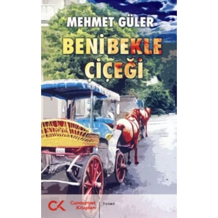 Beni Bekle Çiçeği