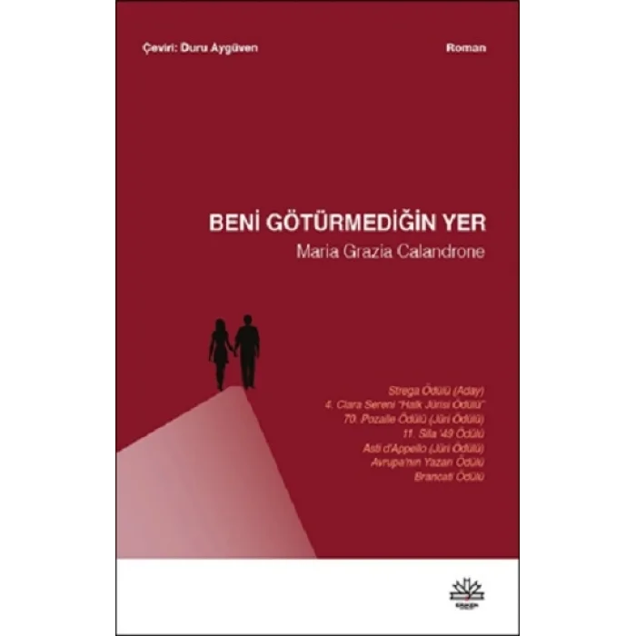 Beni Götürmediğin Yer