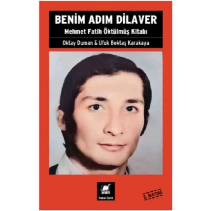 Benim Adım Dilaver - Mehmet Fatih Öktülmüş Kitabı