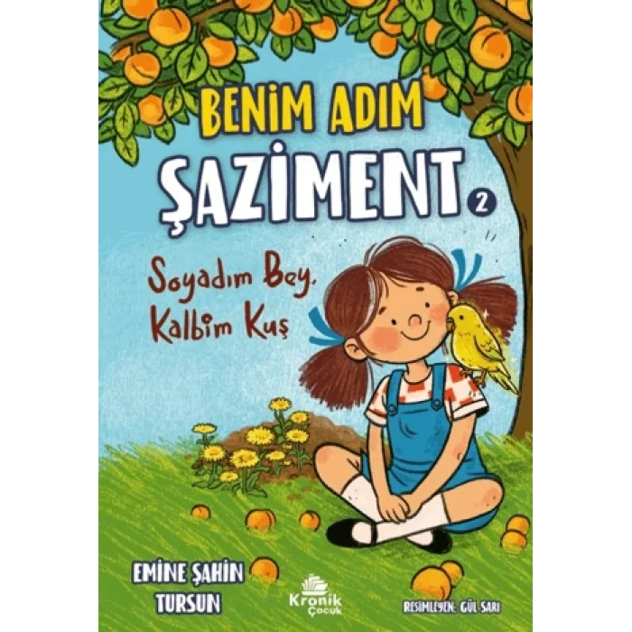 Benim Adım Şaziment 2 - Soyadım Bey, Kalbim Kuş
