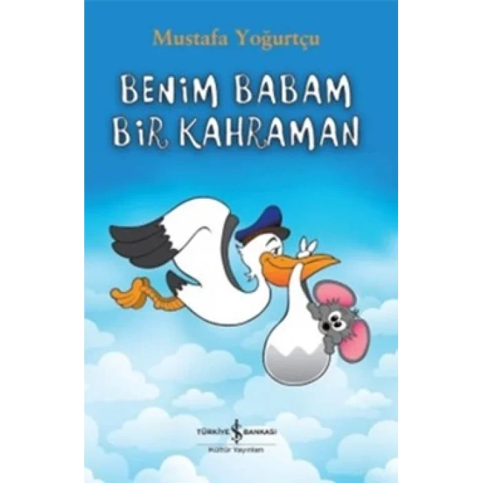 Benim Babam Bir Kahraman