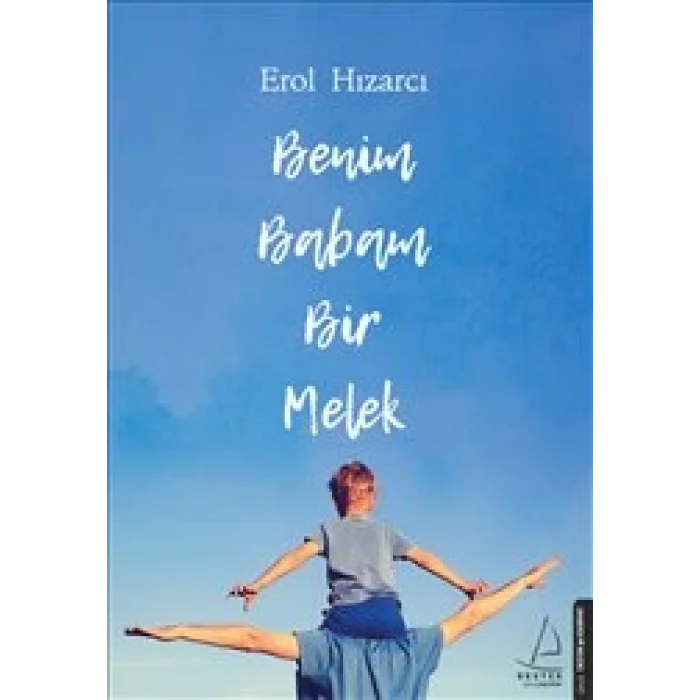 Benim Babam Bir Melek