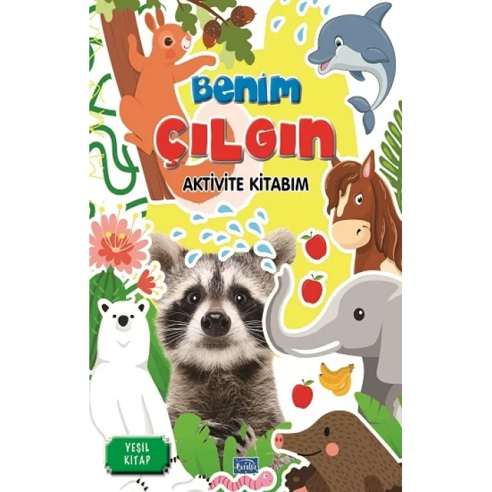 Benim Çılgın Aktivite Kitabım - Yeşil Kitap