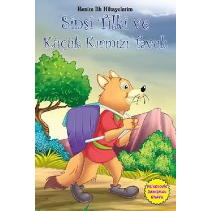 Benim İlk Hikayelerim - Sinsi Tilki ve Küçük Kırmızı Tavuk