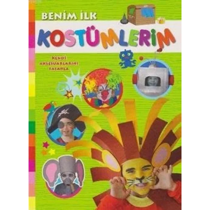 Benim İlk Kostümlerim