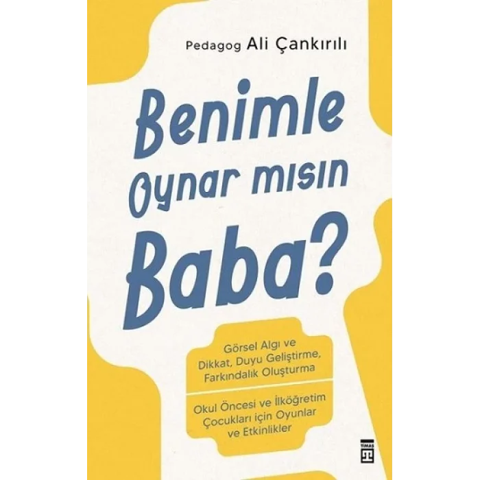 Benimle Oynar Mısın Baba?