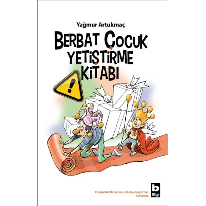 Berbat Çocuk Yetiştirme Kitabı