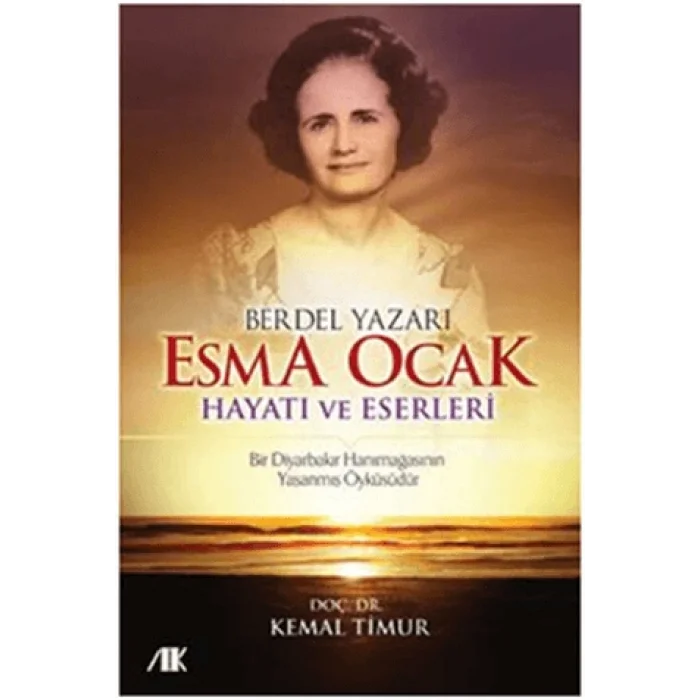 Berdel Yazarı Esma Ocak Hayatı ve Eserleri