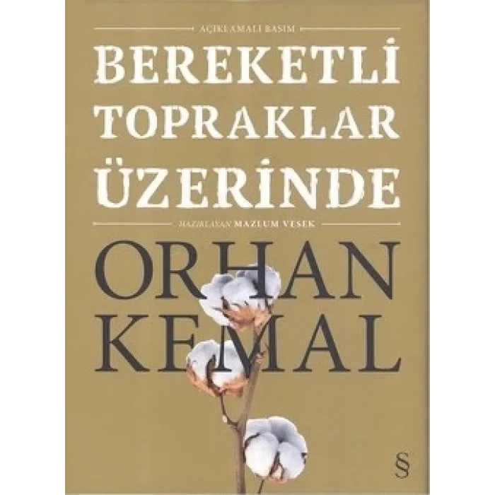 Bereketli Topraklar Üzerinde: Açıklamalı Basım