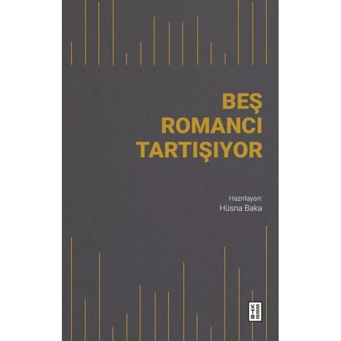 Beş Romancı Tartışıyor