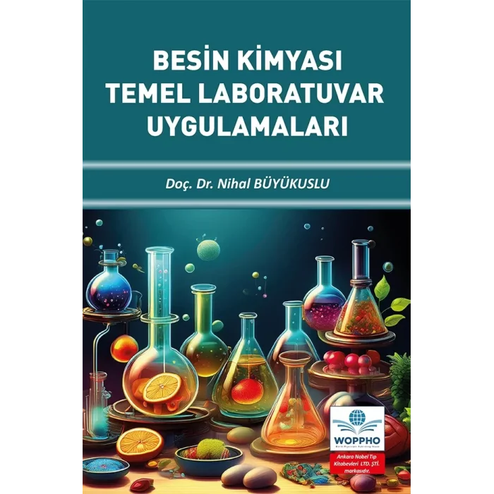 Besin Kimyası Temel Laboratuvar Uygulamaları