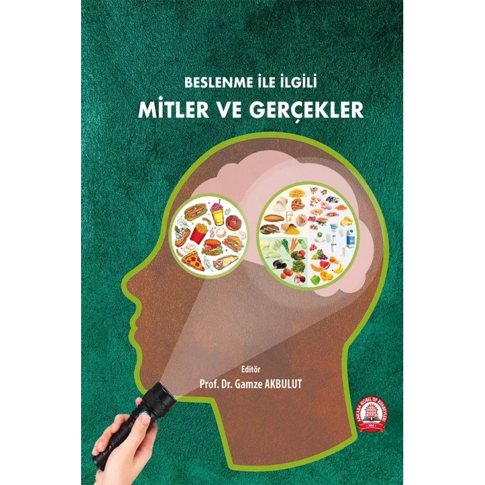 Beslenme İle İlgili Mitler ve Gerçekler