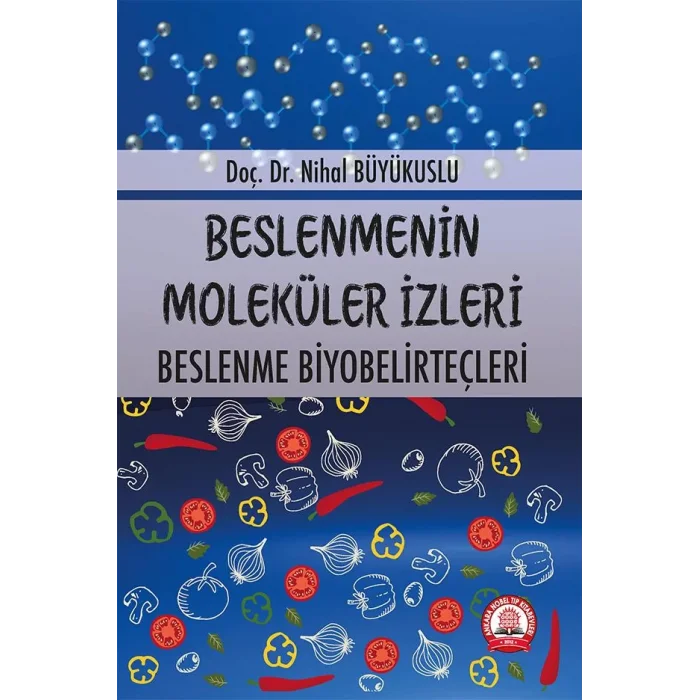 Beslenmenin Moleküler İzleri Beslenme Biyobelirteçleri