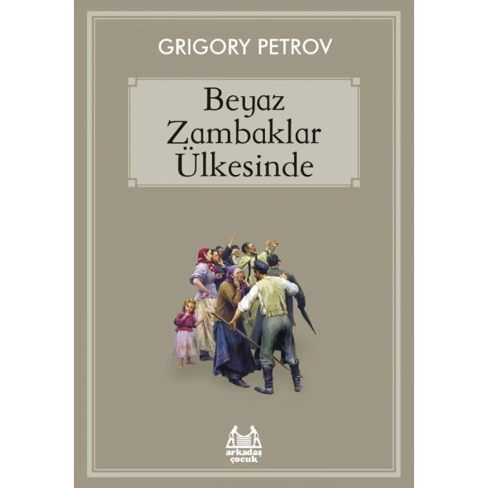 Beyaz Zambaklar Ülkesinde