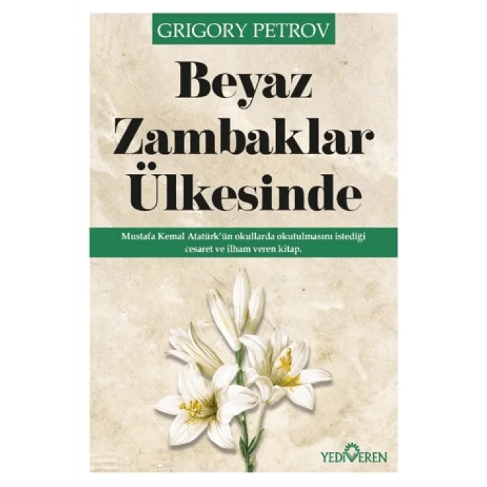 Beyaz Zambaklar Ülkesinde