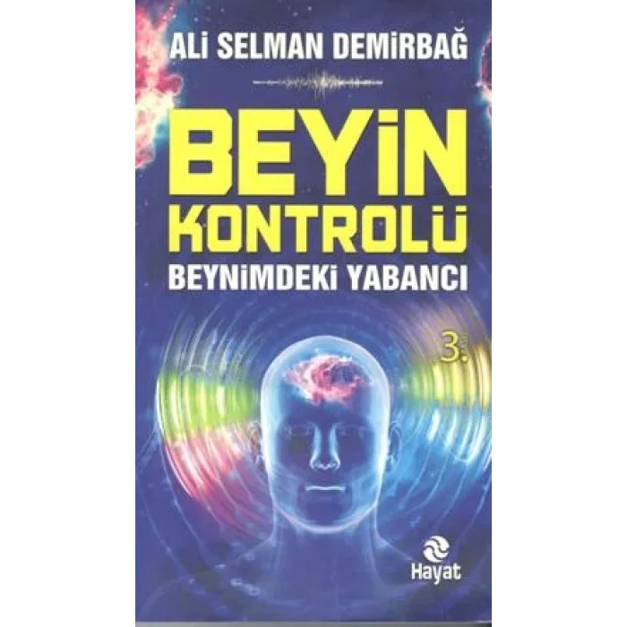 Beyin Kontrolü Beynimdeki Yabancı