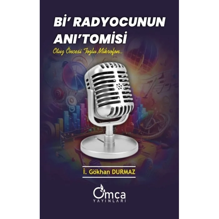 Bi Radyocunun Anıtomisi