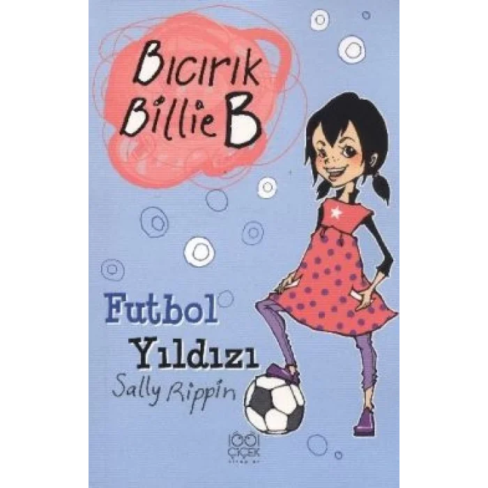 Bıcırık Billie B - Futbol Yıldızı