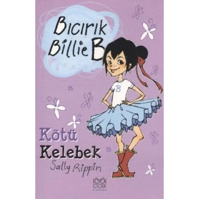 Bıcırık Billie B - Kötü Kelebek