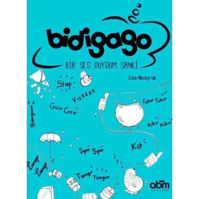 Bidigago - Bir Ses Duydum Sanki