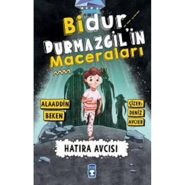 Bidur Durmazgilin Maceraları - Hatıra Avcısı