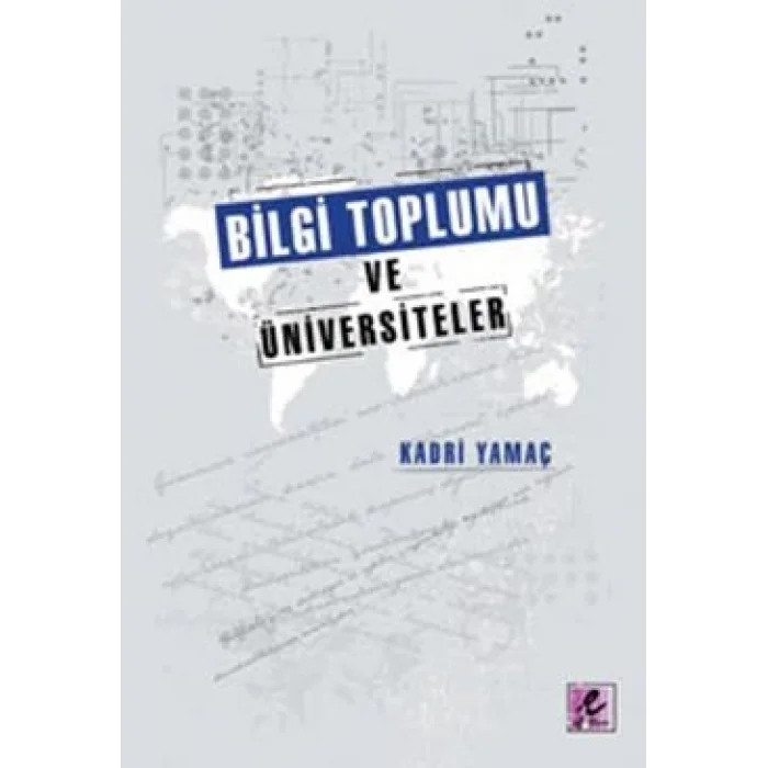 Bilgi Toplumu Ve Üniversiteler
