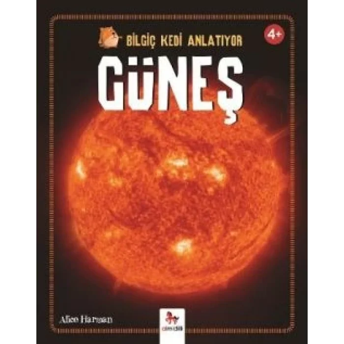 Bilgiç Kedi Anlatıyor - Güneş