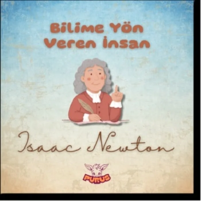 Bilime Yön Veren İnsan - Isaac Newton