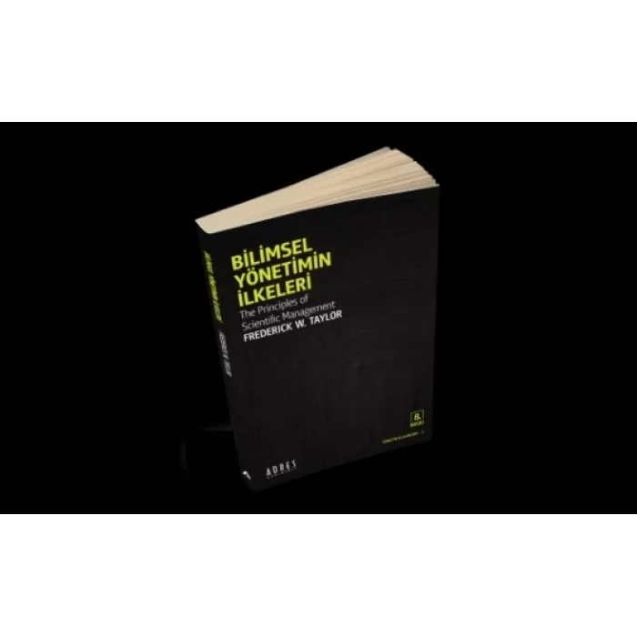 Bilimsel Yönetimin İlkeleri