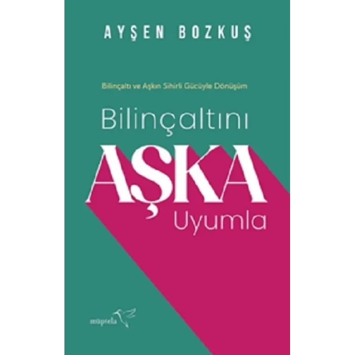 Bilinçaltını Aşka Uyumla