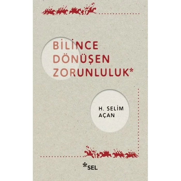 Bilince Dönüşen Zorunluluk